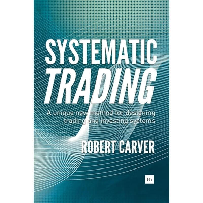 预订 Systematic Trading: A Unique New Method for ...