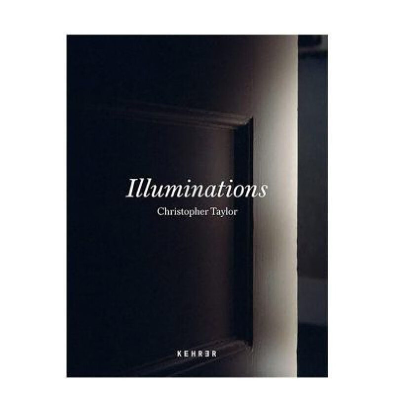 照亮 Illuminations 英文原版进口摄影作品集 图书 照亮 Illuminations 英文原版进口摄影