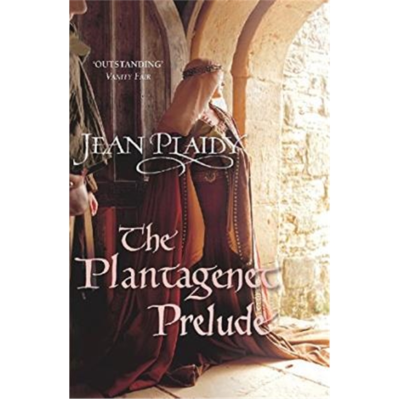 预订the plantagenet prelude:(plantagenet saga)
