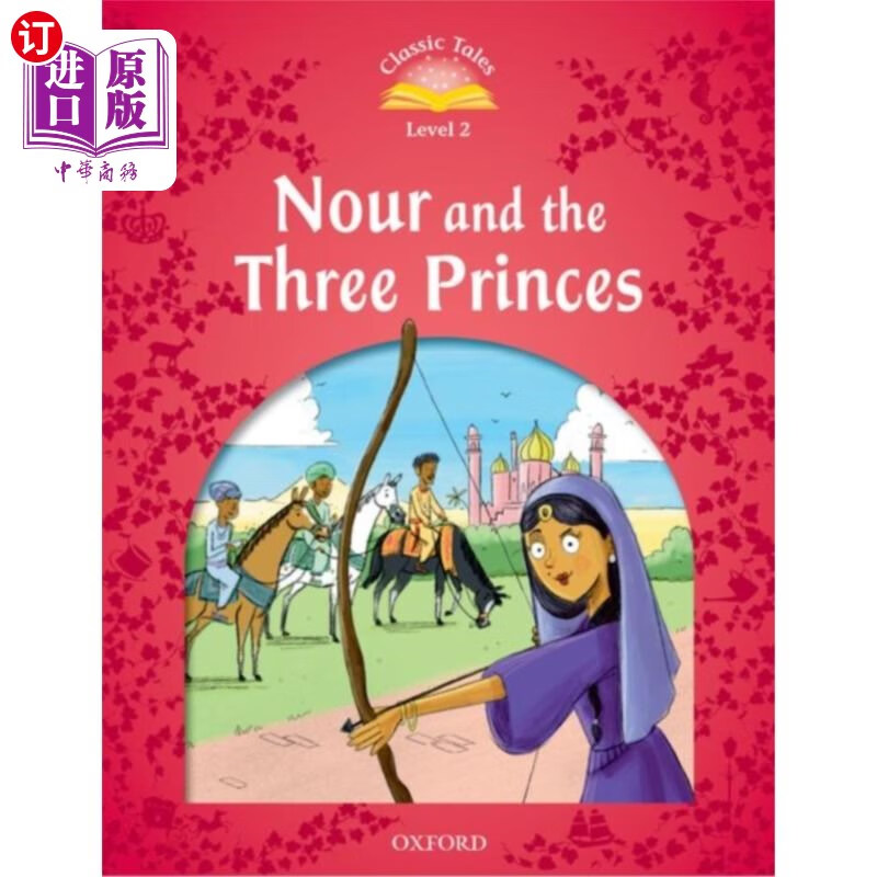 海外直订classic tales: level 2: nour and the three princ.
