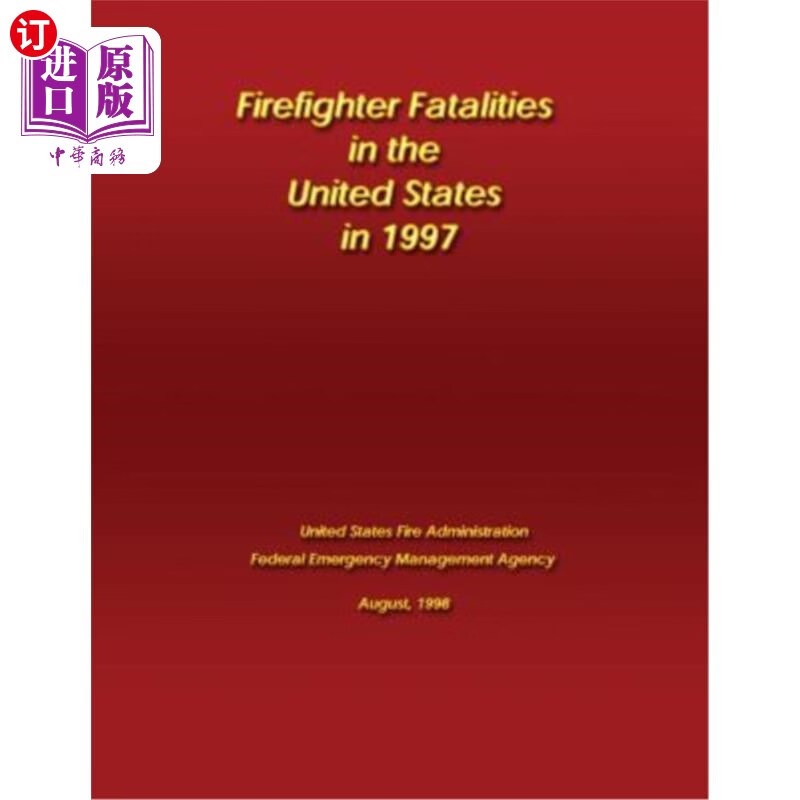 海外直订firefighter fatalities in the united states in 1997 1997