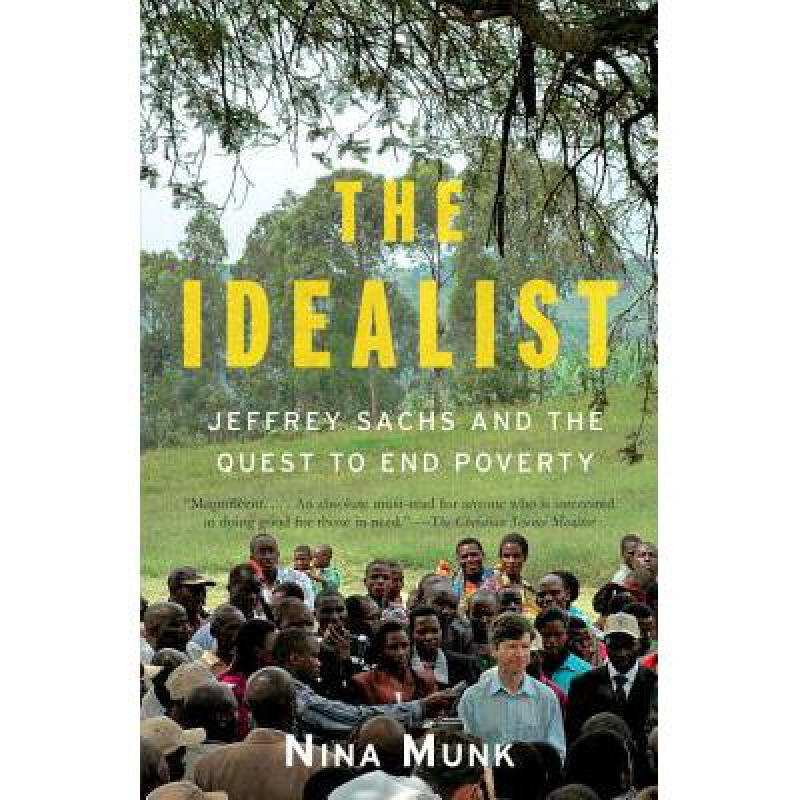 the idealist: jeffrey sachs and the quest to. 英文原版 历史