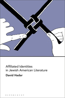 【预订】affiliated identities in jewish american