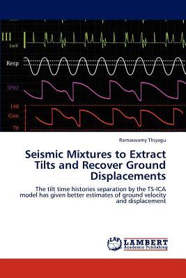 预订seismic mixtures to extract tilts and recover gr