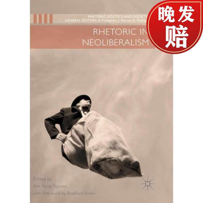 【4周达】rhetoric in neoliberalism