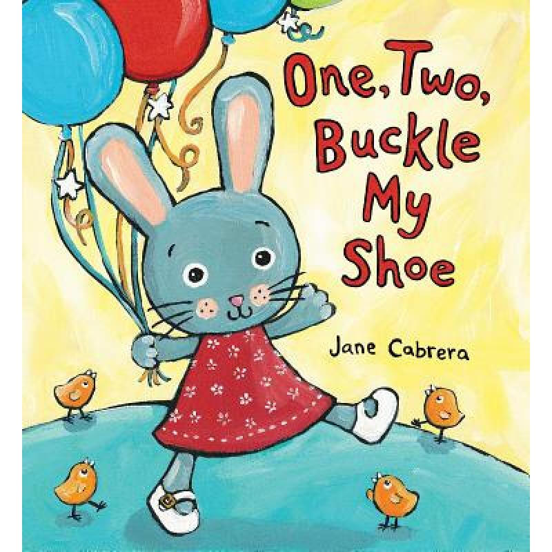 one, two, buckle my shoe 英文原版 cabrera, jane