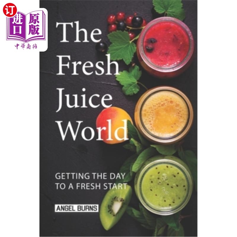 海外直订the fresh juice world: getting the day to a fresh start