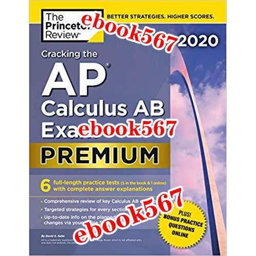Cracking the AP Calculus AB Exam 2020, Premium Edition: 6