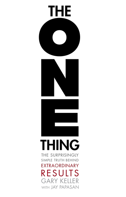 预订 The One Thing 英文原版 精装纸质 一件事：关于非凡结果的令人惊讶的简单真相