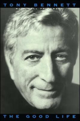 预订 the good life: the autobiography of tony bennett