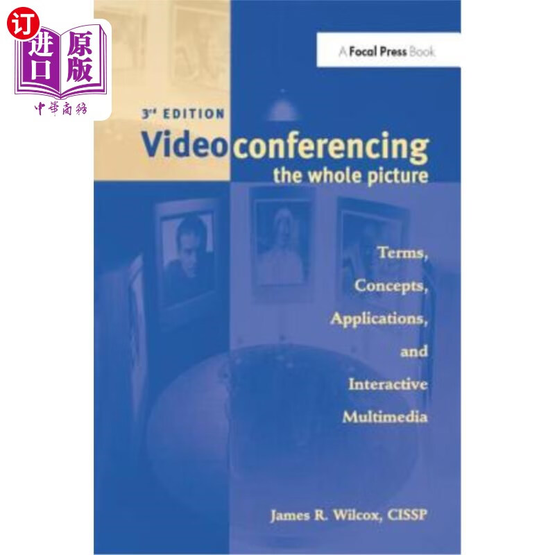 海外直订videoconferencing: the whole picture 视频会议:全貌