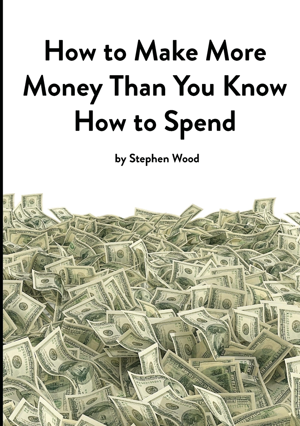 预售 按需印刷】how to make more money than you know how to spend