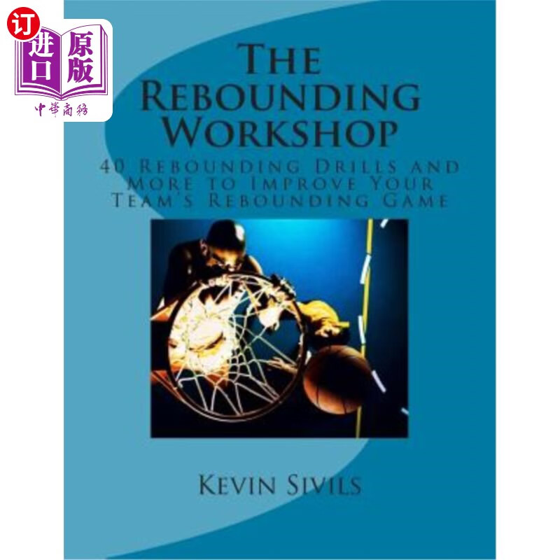 海外直订the rebounding workshop: 40 rebounding drills and more