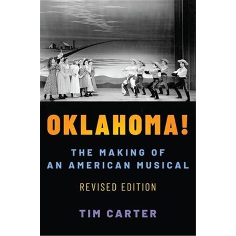 预订oklahoma!:the making of an american musical, rev