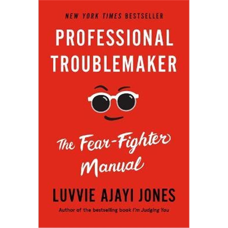 professional troublemaker: the fear-fighter manual 上海外文