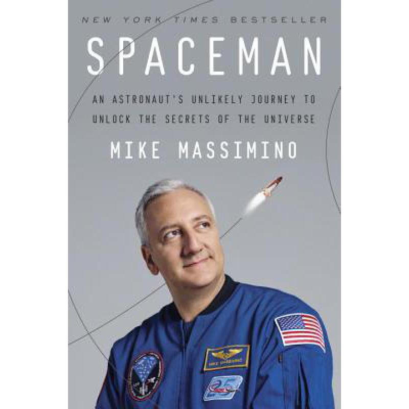预订 spaceman: an astronauts unlikely journey to. 英文原版