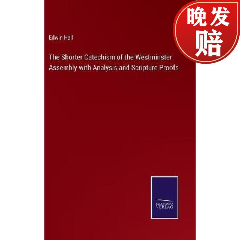 【4周达】the shorter catechism of the westminster assembly with