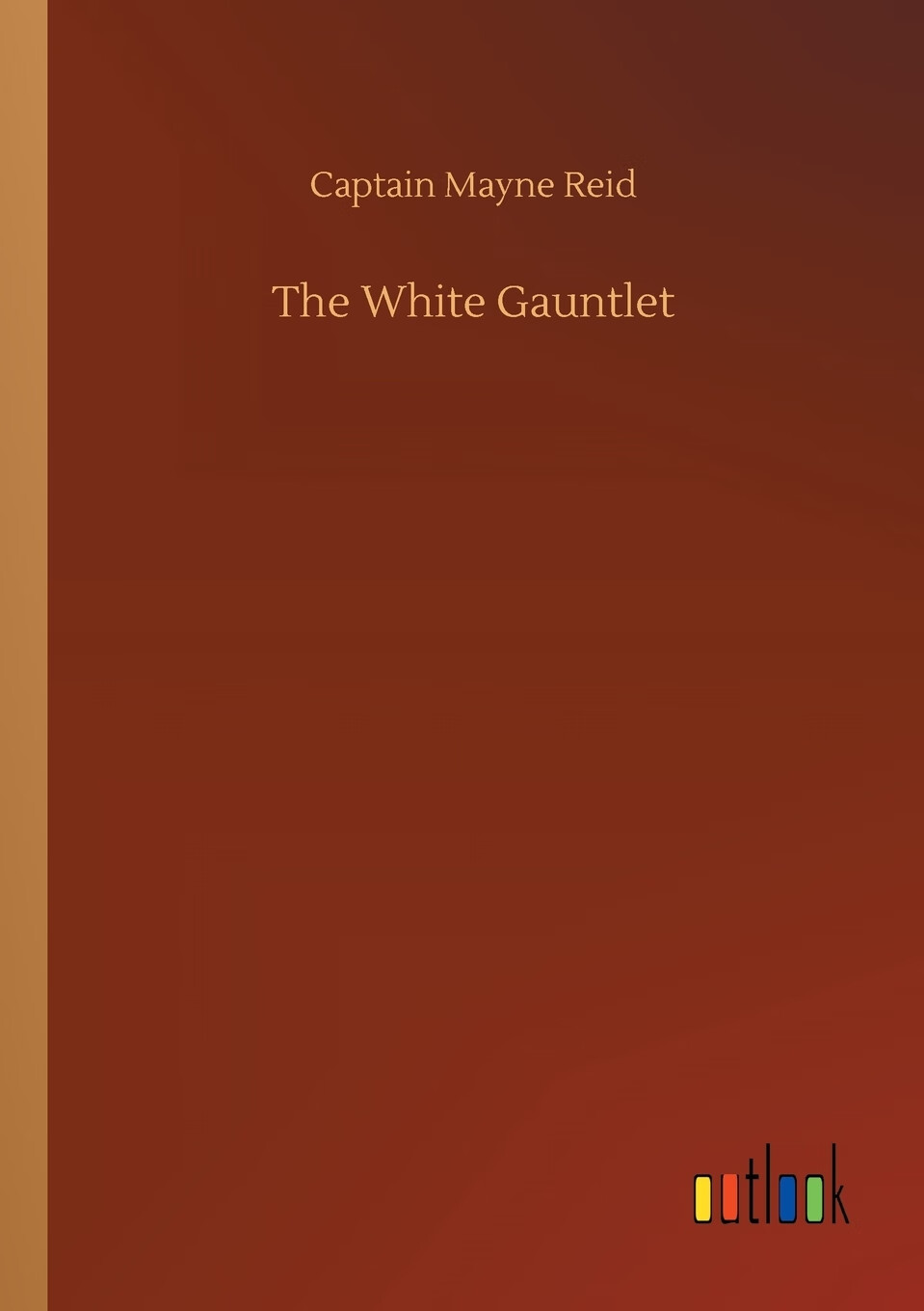【预售 按需印刷】the white gauntlet