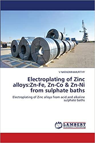 预订Electroplating of Zinc alloys: Zn-Fe, Zn-Co & Zn