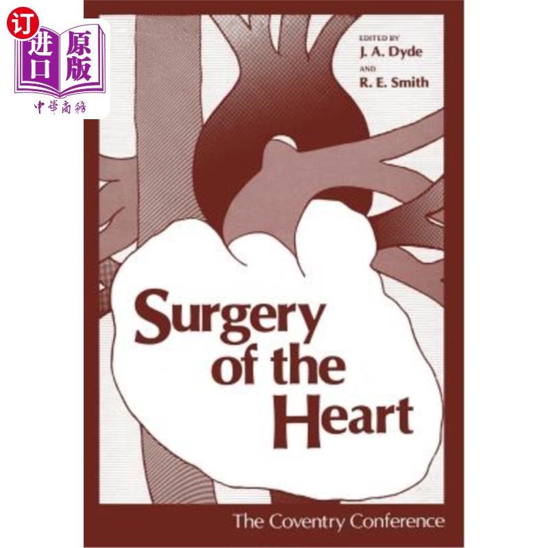 海外直订医药图书surgery of the heart: the coventry conference
