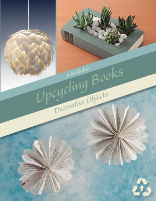 预订upcycling books: decorative objects