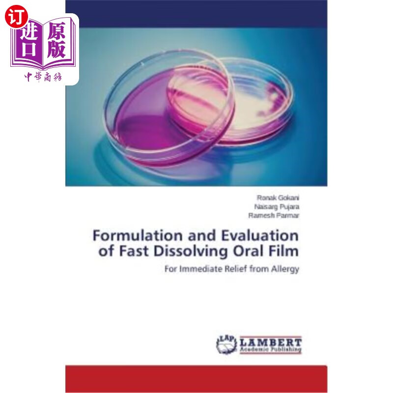 海外直订医药图书Formulation and Evaluation of Fast Dissolving Oral Film 快溶口腔膜的研制与评价