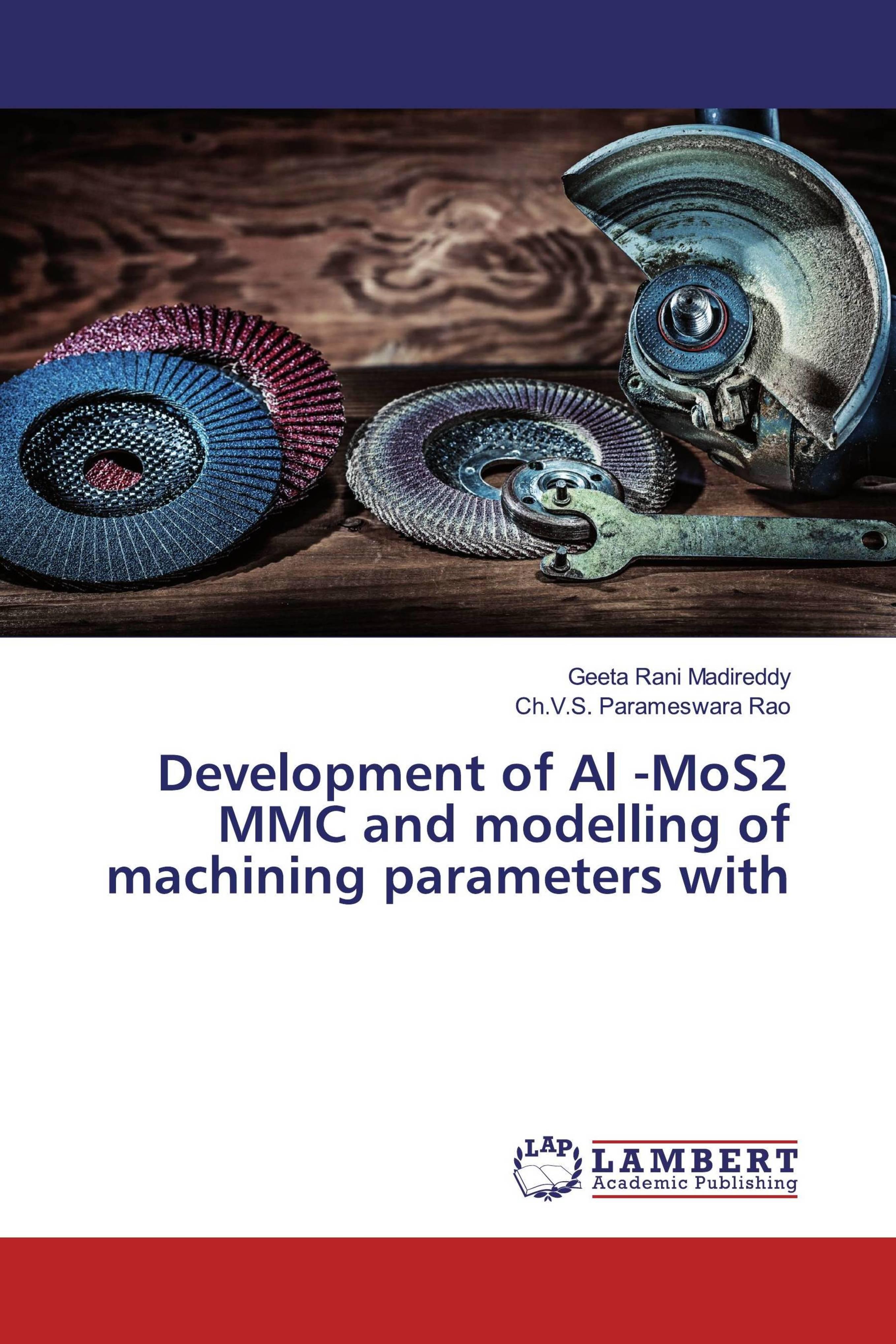 预订Development of Al -MoS2 MMC and modelling of mac