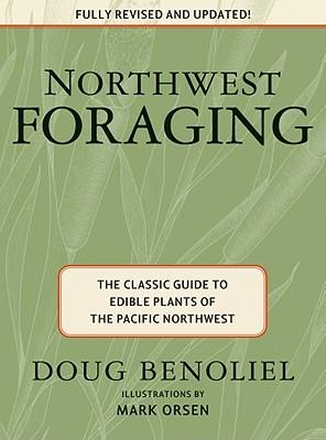 预订 northwest foraging: the classic guide to edible plants of
