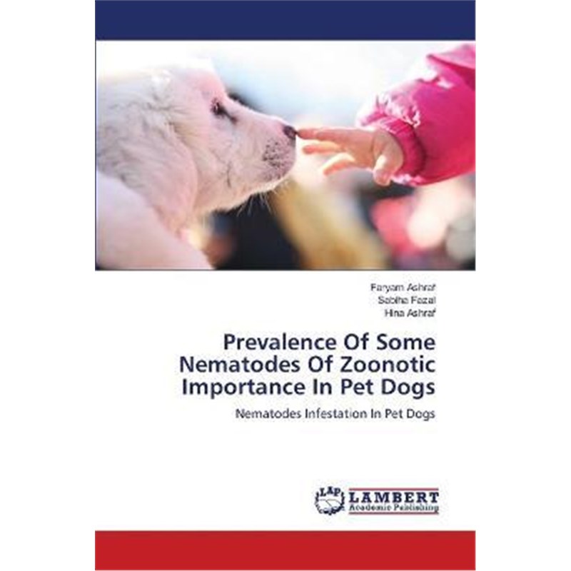 预订prevalence of some nematodes of zoonotic importance in pet