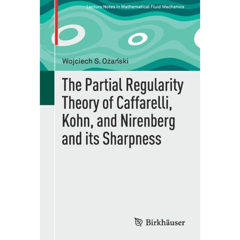 【4周达】the partial regularity theory of caffarelli, kohn, and