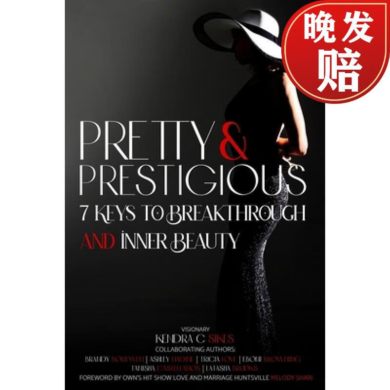 【4周达】pretty and prestigious: 7 keys to breakthrough and