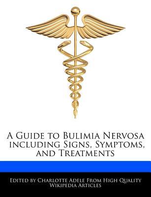预订a guide to bulimia nervosa including signs, symp