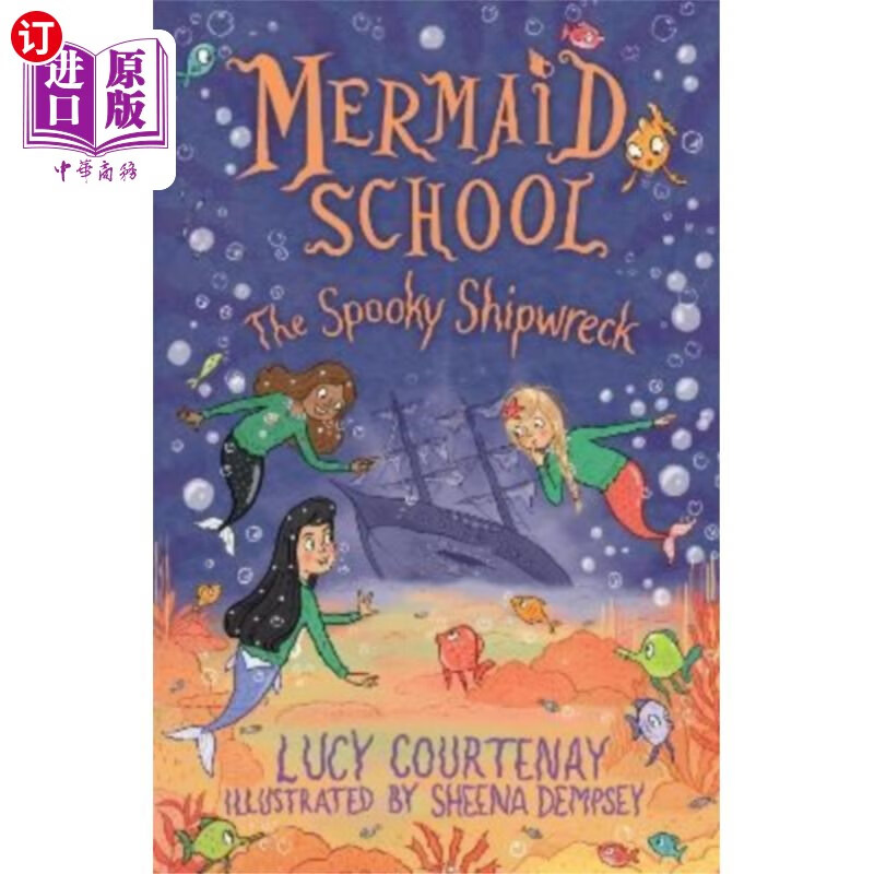 海外直订mermaid school: the spooky shipwreck 美人鱼学校:幽灵般的