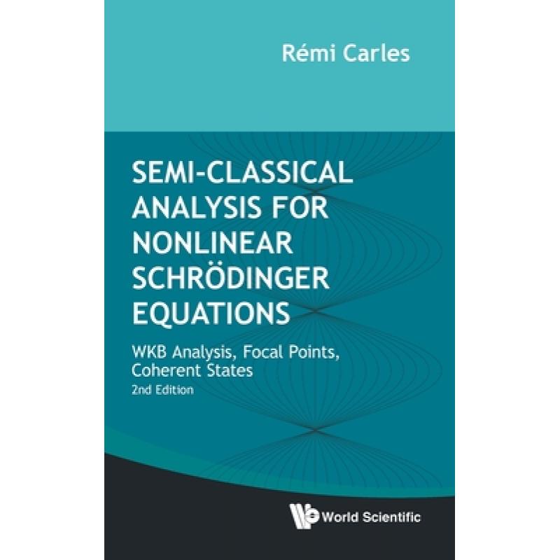 预订 Semi-Classical Analysis for Nonlinear Schrod...