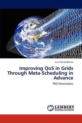 预订Improving Qos in Grids Through Meta-Scheduling i