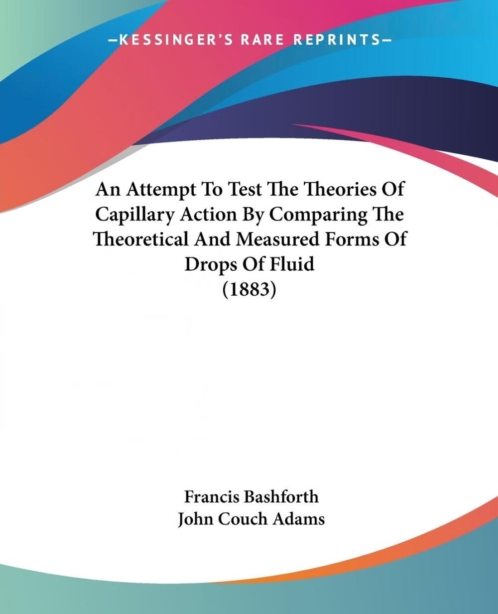 【预售 按需印刷】an attempt to test the theories of capillary