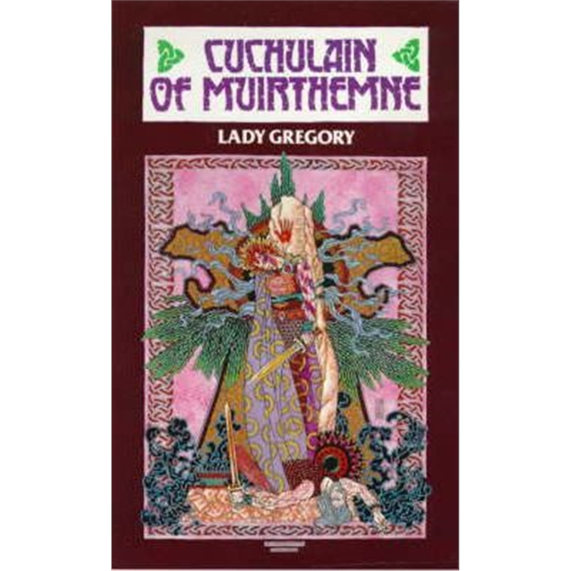 预订cuchulain of muirthemne:the story of the men of
