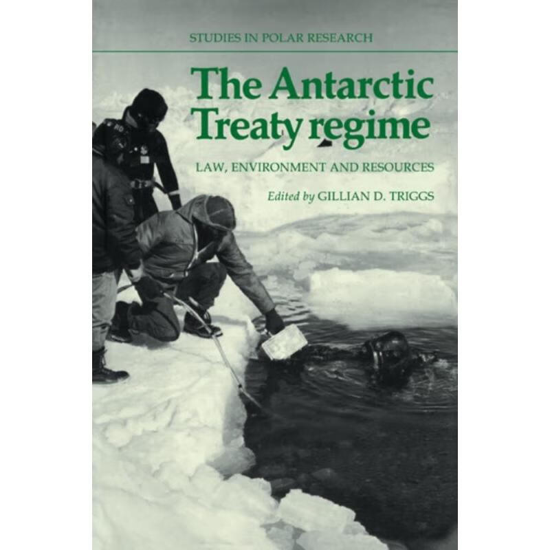 预订the antarctic treaty regime:law, environment and resources