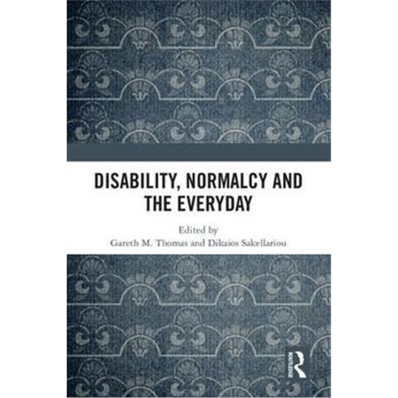 预订disability, normalcy, and the everyday
