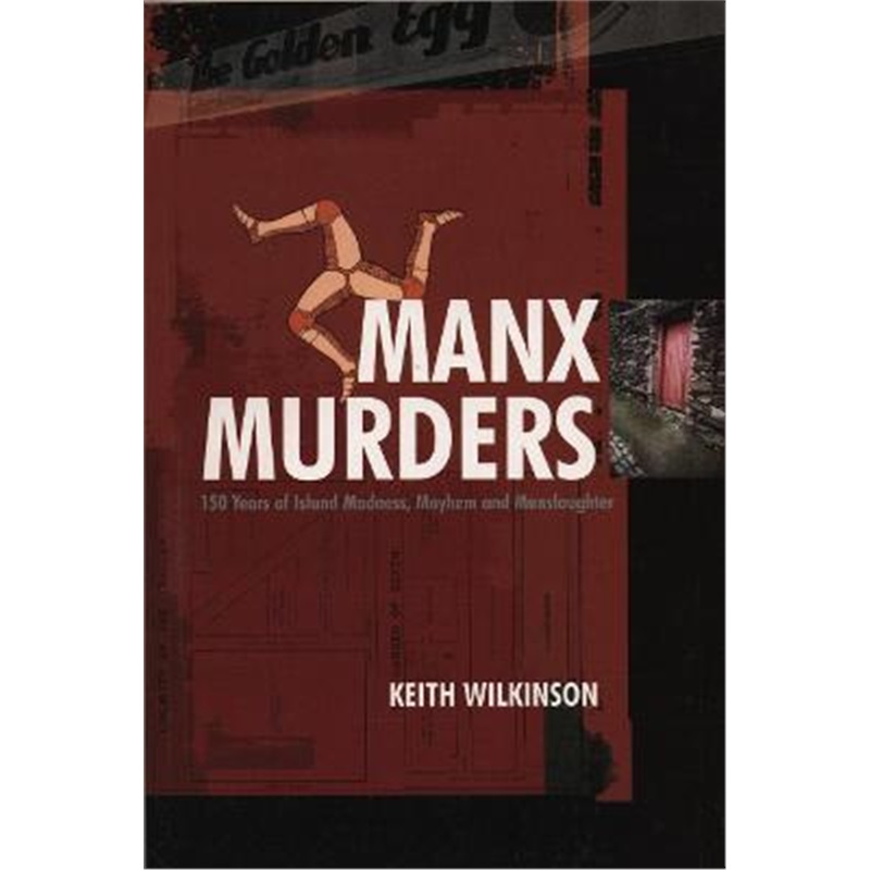 预订manx murders:150 years of island madness, mayhem and