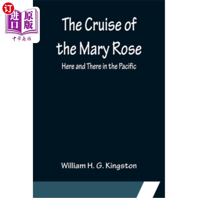 海外直订the cruise of the mary rose; here and there in the