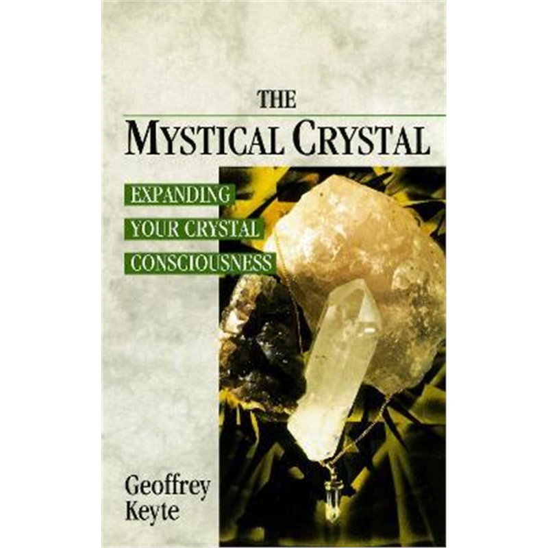 预订the mystical crystal:expanding your crystal consciousness