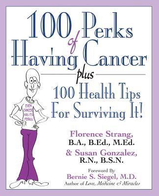 预订100 perks of having cancer: plus 100 health tips