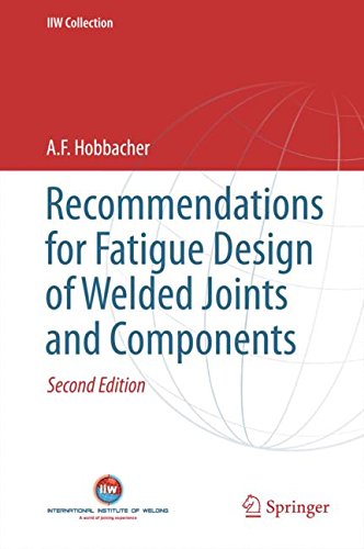 预订 recommendations for fatigue design of welded joints and