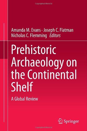预订 prehistoric archaeology on the continental shelf