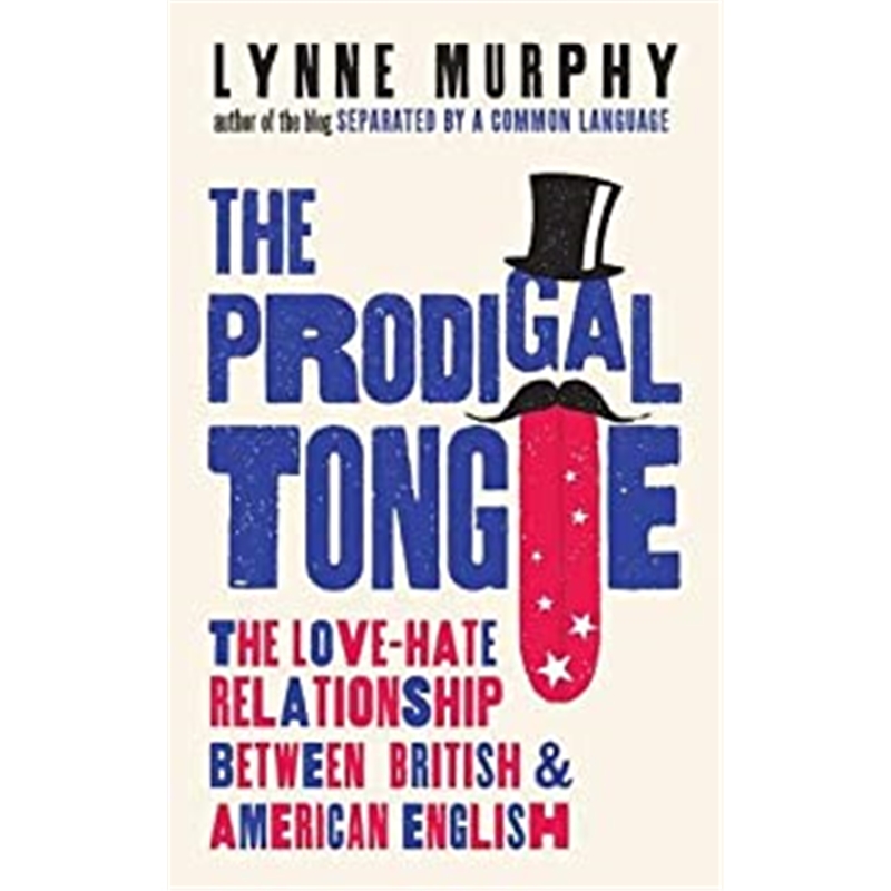 预订the prodigal tongue:the love-hate relationship b