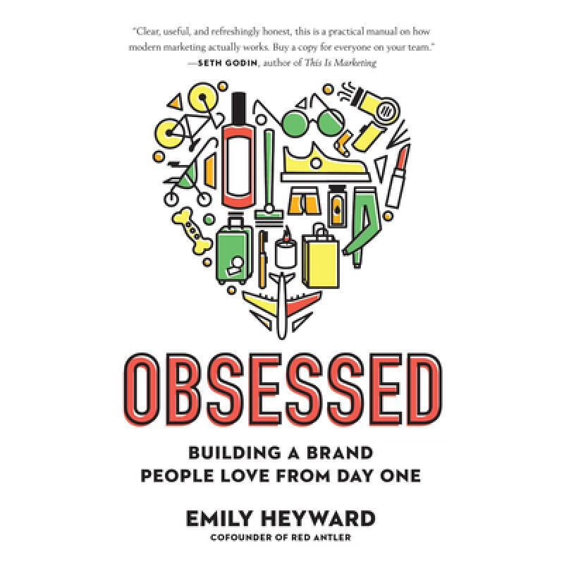 obsessed: building a brand people love from . 英文原版 精装