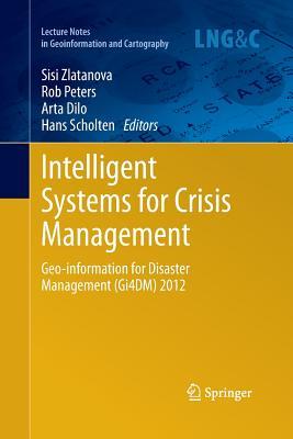 预订Intelligent Systems for Crisis Management: Geo-I