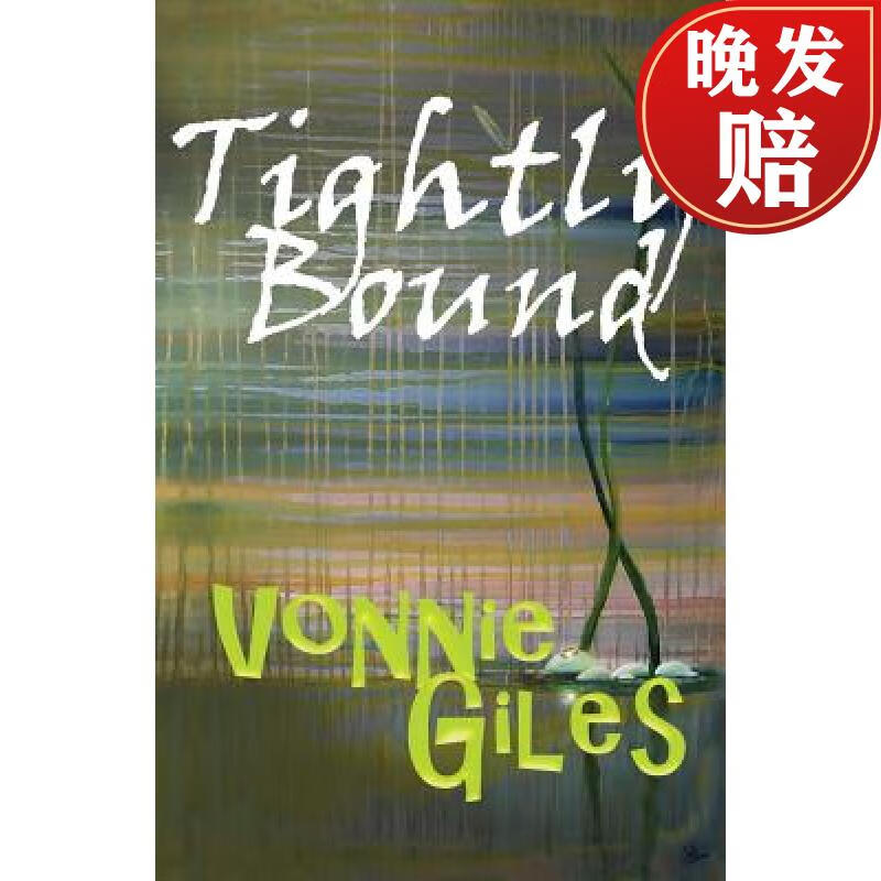 【4周达】tightly bound