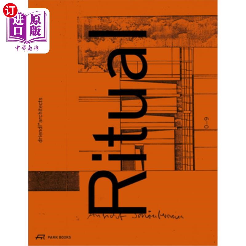 海外直订ritual / original: driendl*architects 规定/原创:driendl*